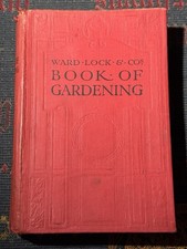 Ward Lock Book Of Gardening Illustrated Vintage Hardback