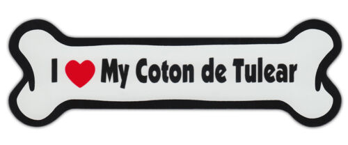 Dog Bone Shaped Car Magnets: I LOVE MY COTON DE TULEAR - Picture 1 of 1