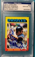 1975 Topps Baseball #50 Brooks Robinson Mini PSA Autograph Grade Only 10 
