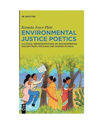 Environmental Justice Poetics: Cultural Representations of Environmental Racism 