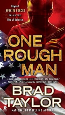 One Rough Man : A Spy Thriller Paperback Brad Taylor