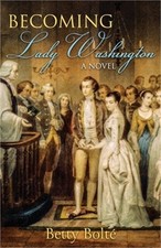 Becoming Lady Washington (Paperback or Softback)