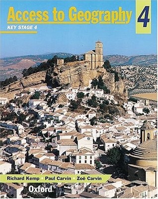 Access to Geography: Key Stage 4 Bk.4,Richard Kemp,etc., Paul Ca