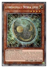 Yugioh- Chronomaly Nebra Disk (Platinum Secret Rare) RA04-EN213 1st Edition NM