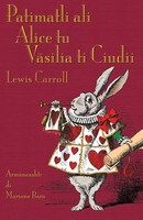 Patimatli Ali Alice Tu VãSilia Ti Ciudii Lewis Carroll Taschenbuch 2015 Evertype