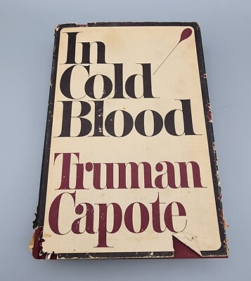 In Cold Blood: A True Account of a Multiple Murder and Its Consequences Vintage 