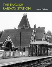 The English Railway Station (English Heritage) by Steven Parissien Book The