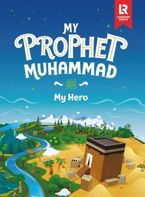 My Prophet Muhammad - hardcover Mussa, Yasmin|Khatri, Zaheer