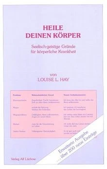 Heile deinen Körper. Seelisch-geistige Gründe für körper... | Buch | Zustand gut - Bild 1 von 2