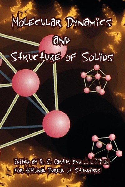 National Bureau Of Standards | Molecular Dynamics And Structure Of Solids | Buch-image