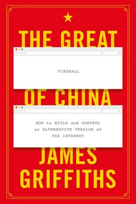 The Great Firewall of China | James Griffiths | Englisch | Taschenbuch | 2022