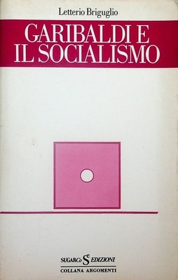 Garibaldi und der Sozialismus. Themen; 86.