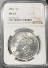 1882 Morgan Dollar  NGC MS 62.