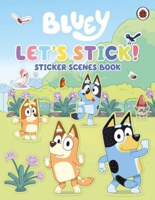 Bluey Bluey: Let's Stick!