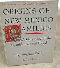 ORIGINS OF NEW MEXICO FAMILIES: A GENEALOGY O...