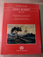 Ferdinando Donzelli GINO ROMITI 1881-1867 / Cappelli 1983
