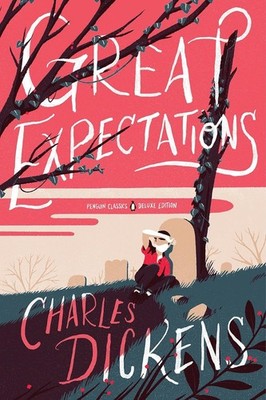 Great Expectations (Penguin Classics Deluxe Edition) by Charles Dickens (English