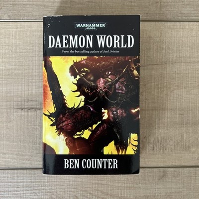 Daemon World by Ben Counter Warhammer 40K Paperback 2009