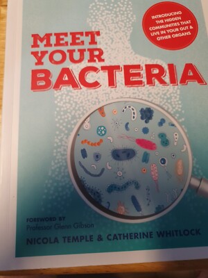 Meet Your Bacteria von Nicola Temple, Catherine Whitlock (Taschenbuch, 2018)