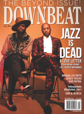 DOWNBEAT MAGAZINE | SEPT 2022 | THE BEYOND ISSUE - JAZZ IS DEAD