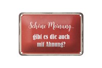 Blechschild Spruch 18X12 Cm SchöNe Meinung Gibt Mit Ahnung Deko Schild
