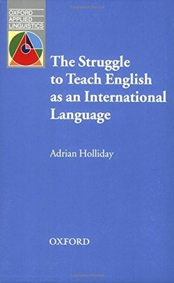 The Struggle to Teach English as an International Language (Oxfo