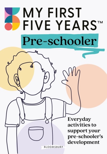My First Five Years Pre-schooler by My First Five Years (Paperback Book)