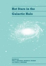Hot Stars in the Galactic Halo: Proceedings o...