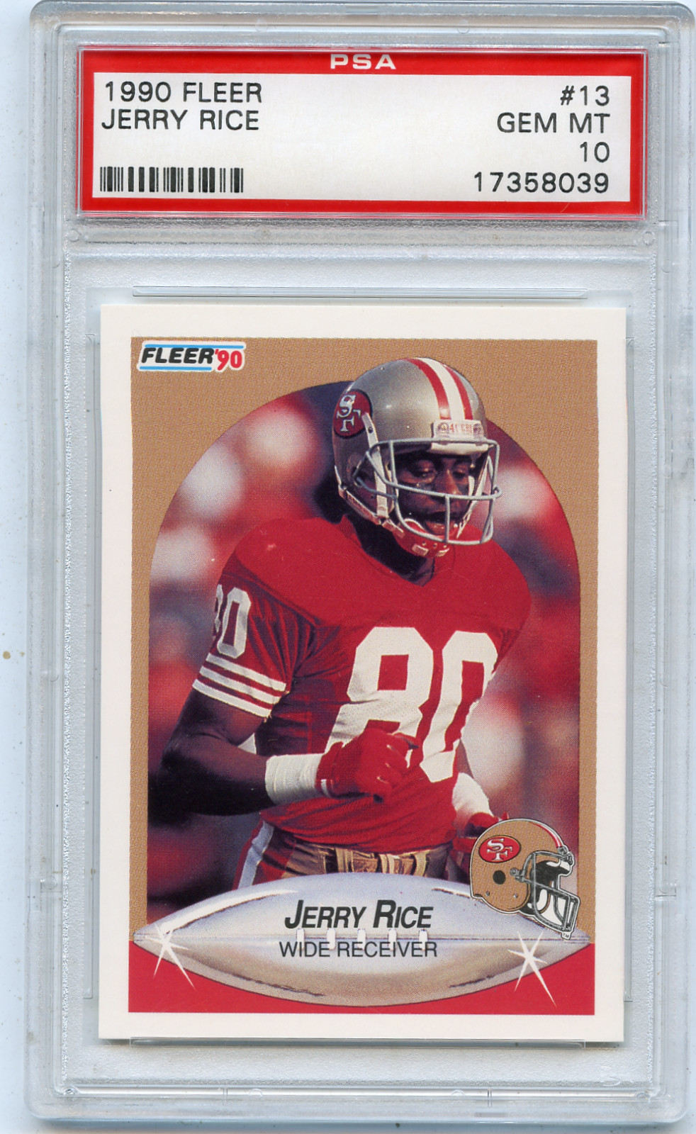 1990 FLEER #13 JERRY RICE, SAN FRANCISCO 49ERS, HOF - PSA 10 GEM MINT (58039)