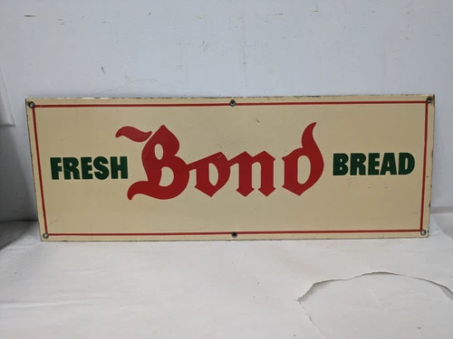 Vintage Bond Fresh Bread Porcelain Sign Country Store Grocery Advertising