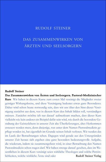 Das Zusammenwirken Von Ärzten Und Seelsorgern Von Rudolf Steiner