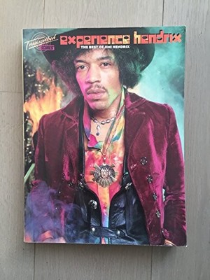 Transcribed Scores Experienced: The Best of Jimi Hen by Hendrix, Jimi 0711971560