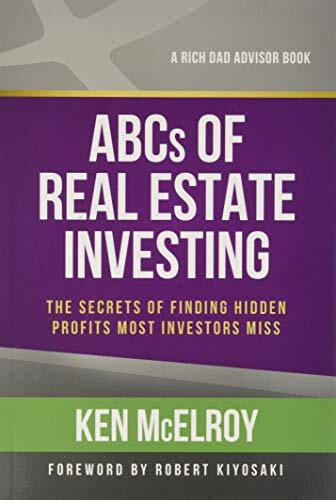 ABCs of Real Estate Investing (Rich Dad's Advisors)-Ken McElroy