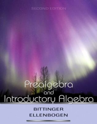 Prealgebra and Introductory Algebra, Bittinger, Marvin L.,Ellenbogen, David J.,
