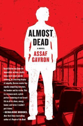 Almost Dead, Paperback by Gavron, Assaf, Like New Used, Free shipping in the US