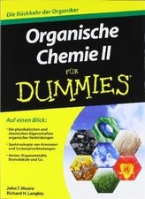 Organische Chemie II für Dummies von Moore, John T.... | Buch | Zustand sehr gut