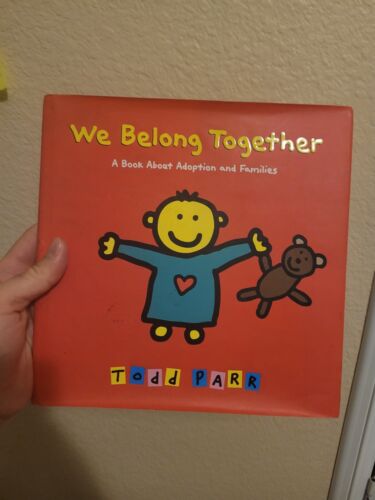 We Belong Together A Book About Adoption and Families GOOD - Picture 1 of 2