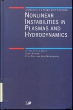 Non-Linear Instabilities in Plasmas and Hydrodynamics (Series in Plasma Physics)