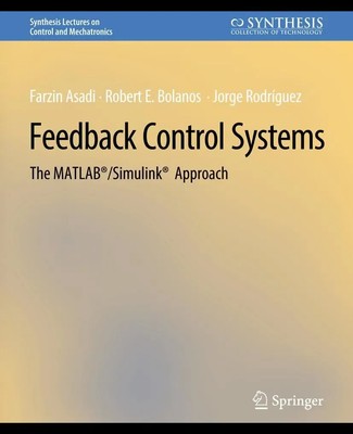 Feedback Control Systems The MATLAB /Simulink  Approach Farzin Asadi (u. a.) xiv