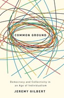 Jeremy Gilbert | Common Ground | Taschenbuch | Englisch (2013) | Pluto Press