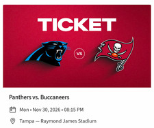 TWO TICKETS Panthers vs Buccaneers MNF 11/30/2026 8:15PM Raymond James Stadium