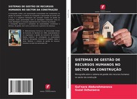 Sistemas DE GestÃO DE Recursos Humanos NO Sector DA ConstruÇÃO Taschenbuch 2024