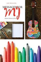 Ian Wilcox | Messages For Mj | Taschenbuch | Englisch (2018) | Xlibris Uk