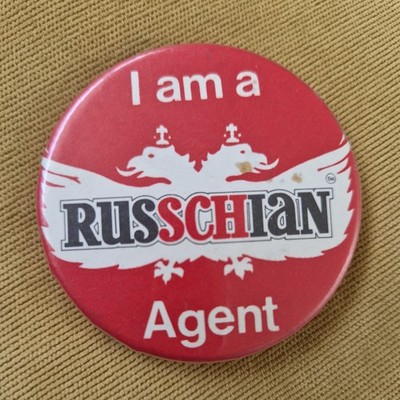 ''I AM A RUSSCHIAN AGENT'' Vodka Vintage Pinback Button