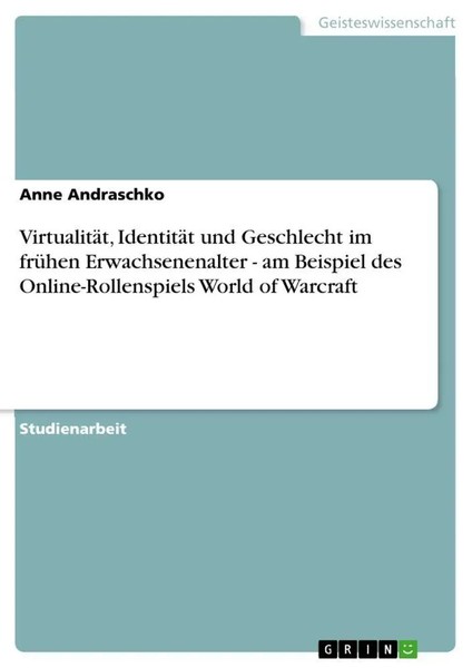 Anne Andraschko | VirtualitäT, IdentitäT Und Geschlecht Im FrüHen...-image
