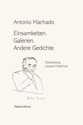 Einsamkeiten. Galerien. Andere Gedichte | Buch | 9783962581176