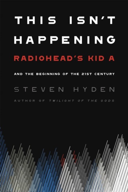 This Isn't Happening by Steven Hyden (Paperback Book)