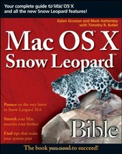 Mac OS X Snow Leopard Bible-Galen Gruman, Mark Hattersley, Timot