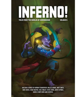 Warhammer Inferno! Volume Six 6 (PB) Tales from the Worlds of Warhammer NEW