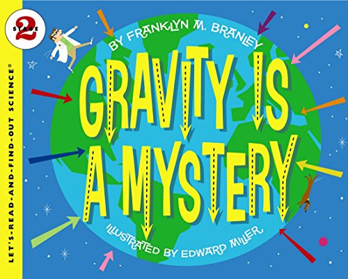 Gravity Is a Mystery (Let's-Read-And-Find-Out Science 2) - Branley, Franklyn M.
